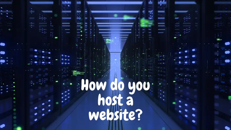 How to Host a Website: The Complete Guide | Sonary