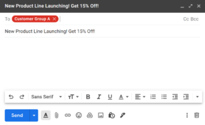 Screenshot of Gmail window addressed to Customer Group A with subject line: New Product Line Launching! Get 15% Off!