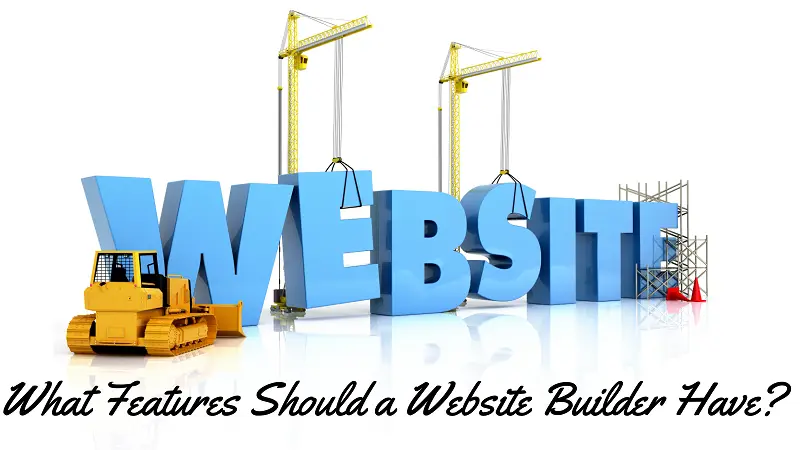 Website Builder Features You Need to Know