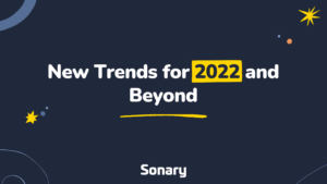 New Trends for 2022 and Beyond