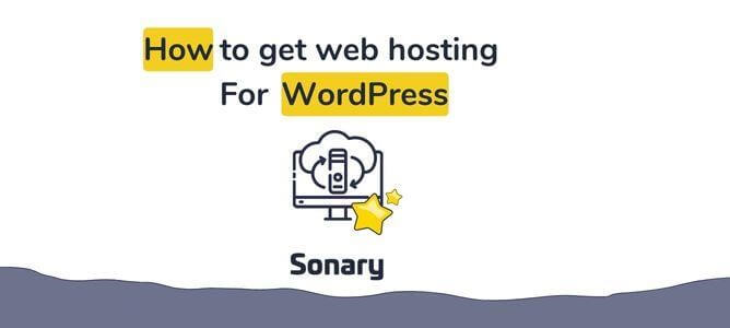 how to get web hosting for wordpress